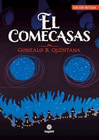 El comecasas - Gonzalo R. Quintana - E-Book