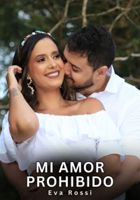 Mi Amor Prohibido - Eva Rossi - E-Book