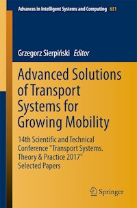 Advanced Solutions of Transport Systems for Growing Mobility -  - E-Book