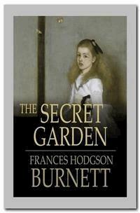 The Secret Garden - Frances Hodgson Burnett - E-Book