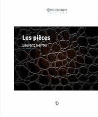Les pièces - Laurent Herrou - E-Book