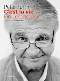 C'est la vie - Peter Turrini - E-Book