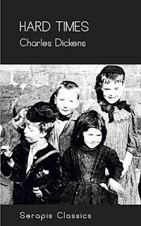 Hard Times - Charles Dickens. - E-Book