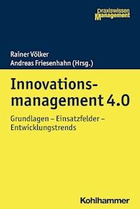 Innovationsmanagement 4.0 -  - E-Book