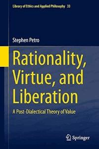 Rationality, Virtue, and Liberation - Stephen Petro - E-Book