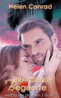 Brandende begeerte - Helen Conrad - E-Book