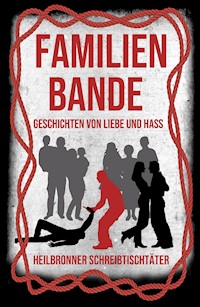 Familienbande - Geschichten von Liebe und Hass - hedda fischer - E-Book