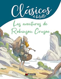 Las aventuras de Robinson Crusoe - Daniel Defoe - E-Book