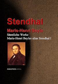 Gesammelte Werke Stendhals - - E-Book