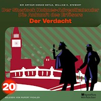 Der Verdacht (Der Sherlock Holmes-Adventkalender - Die Ankunft des Erlösers, Folge 20) - Sir Arthur Conan Doyle - Hörbuch