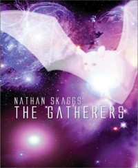 The Gatherers - Nathan Skaggs - E-Book