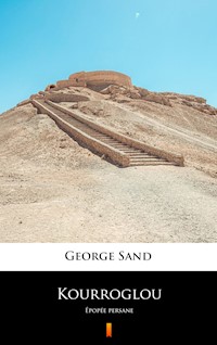 Kourroglou - George Sand - E-Book