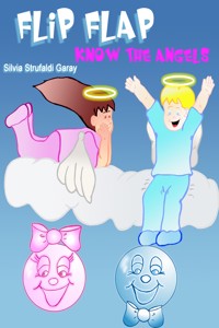 Flip and Flap know the angels - Silvia Strufaldi - E-Book