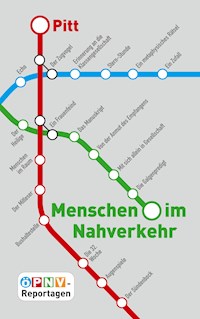 Menschen im Nahverkehr - Pitt - E-Book