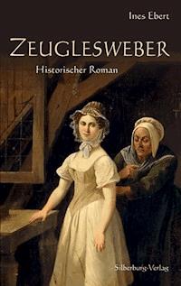 Zeuglesweber - Ines Ebert - E-Book