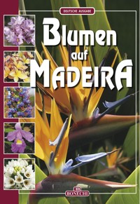 Blumen auf Madeira - Andrea Innocenti - E-Book