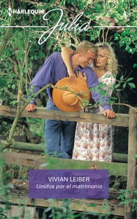 Unidos por el matrimonio - Vivian Leiber - E-Book