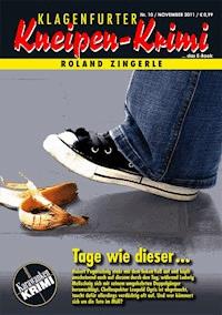 Tage wie dieser - Roland Zingerle - E-Book