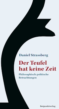 Der Teufel hat keine Zeit - Daniel Strassberg - E-Book