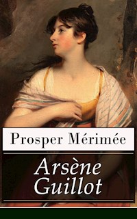 Arsène Guillot - Prosper Mérimée - E-Book