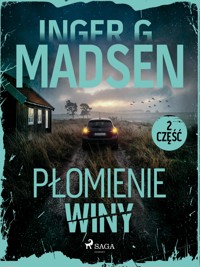 Płomienie winy: część 2 - Inger Gammelgaard Madsen - E-Book