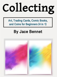 Collecting - Jace Bennet - E-Book