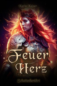 Feuerherz - Karin Kaiser - E-Book
