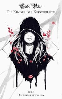Die Kinder der Kirschblüte - Cardo Polar - E-Book