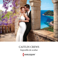 Imposible de ocultar - Caitlin Crews - Hörbuch