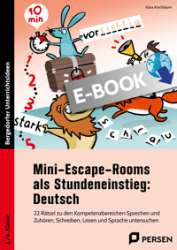 Mini-Escape-Rooms als Stundeneinstieg: Deutsch - Klara Kirschbaum - E-Book