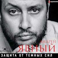 Защита от темных сил - Андрей Явный - Hörbuch