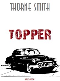 Topper - Thorne Smith - E-Book