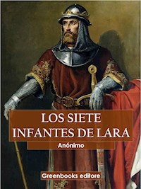 Los siete infantes de Lara - Anónimo - E-Book