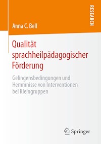 Qualität sprachheilpädagogischer Förderung - Anna C. Bell - E-Book
