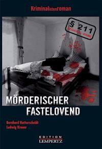 Mörderischer Fastelovend - Bernhard Hatterscheidt - E-Book