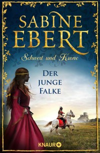 Schwert und Krone - Der junge Falke - Sabine Ebert - E-Book