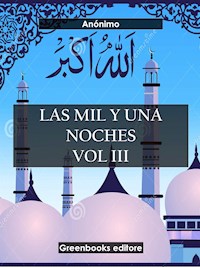 Las mil y una noches Vol III - Anónimo - E-Book
