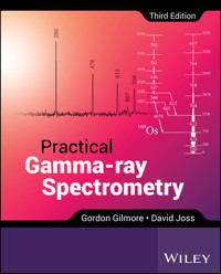 Practical Gamma-ray Spectrometry - Gordon Gilmore - E-Book