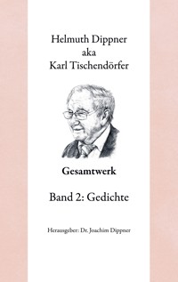 Gesamtwerk 2 - Helmuth Dippner - E-Book