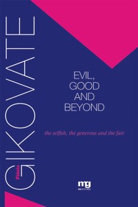 Evil, good and beyond - Flávio Gikovate - E-Book