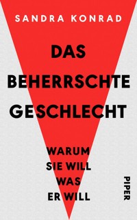 Das beherrschte Geschlecht - Sandra Konrad - E-Book