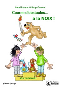 Course d'obstacles à la noix ! - Isabel Lavarec - E-Book
