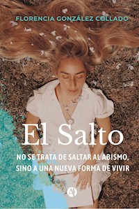El Salto - Florencia González Collado - E-Book