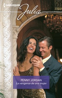 La venganza de una mujer - Penny Jordan - E-Book