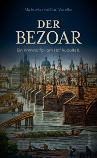 Der Bezoar - Michaela Vocelka - E-Book