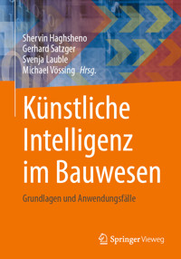 Künstliche Intelligenz im Bauwesen -  - E-Book