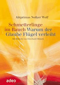 Schmetterlinge im Bauch - Notker Wolf - E-Book