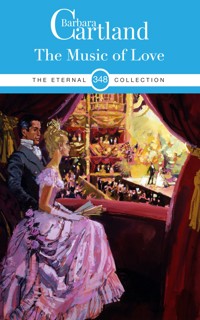 The Music of Love - Barbara Cartland - E-Book