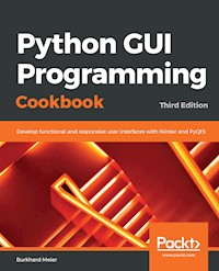 Python GUI Programming Cookbook - Burkhard Meier - E-Book