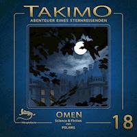 Takimo - 18 - Omen - Peter Liendl - Hörbuch